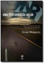 Perturbacao no ar, uma - EDITORA NOSSA CULTURA