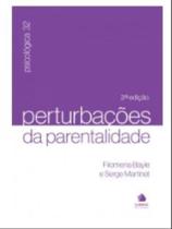 Perturbações da parentalidade Perturbações da parentalidade