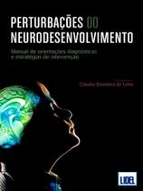 Perturbações do Neurodesenvolvimento.Manual de Orientações Diagnósticas e Estratégias de Intervenção - Lidel