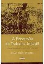 Perversão do Trabalho Infantil - INTERTEXTO
