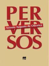 Perversos - ALAMEDA Perversos - ALAMEDA