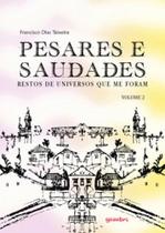Pesares e saudades Pesares e saudades