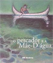 Pescador e a Mãe d Agua, O Sortido