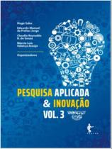 Pesquisa aplicada & inovação - vol. 3