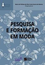 Pesquisa e formação em moda - ESTACAO DAS LETRAS E CORES Pesquisa e formação em moda - ESTACAO DAS LETRAS E CORES