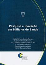 Pesquisa e inovação em edifícios de saúde - UNB - UNIVERSIDADE DE BRASÍLIA Pesquisa e inovação em edifícios de saúde - UNB - UNIVERSIDADE DE BRASÍLIA