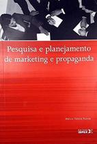 Pesquisa e Planejamento de Marketing e Propaganda - IBPEX EDITORA - INTERSABERES Pesquisa e Planejamento de Marketing e Propaganda - IBPEX EDITORA - INTERSABERES