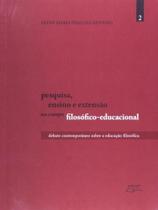 Pesquisa, ensino e extensao no campo filosofico-educacional Pesquisa, ensino e extensao no campo filosofico-educacional