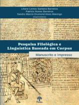 Pesquisa filológica e linguística baseada em corpus Pesquisa filológica e linguística baseada em corpus