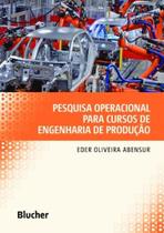 Pesquisa Operacional Para Cursos de Engenharia de Produção Pesquisa Operacional Para Cursos de Engenharia de Produção