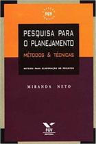 Pesquisa para o planejamento: métodos & técnicas - FGV