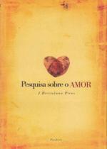Pesquisa sobre o amor Pesquisa sobre o amor