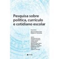 Pesquisa sobre política, currículo e cotidiano escolar - 7 LETRAS Pesquisa sobre política, currículo e cotidiano escolar - 7 LETRAS