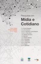 Pesquisas em Mídia e Cotidiano - Rio Books