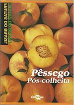 Pêssego - Pós-colheita - Embrapa