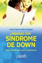 Pessoas com sindrome de down Pessoas com sindrome de down