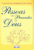 Pessoas São Presentes de Deus - Livro de Contos e Crônicas Pessoas São Presentes de Deus - Livro de Contos e Crônicas