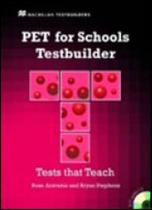 Pet for schools testbuilder with audio cd - MACMILLAN DO BRASIL