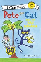 Pete the cat and the bad banana