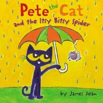 Pete the cat - and the itsy bitsy spider - HARPER USA