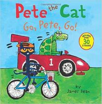 Pete the cat - go, pete, go! - HARPER COLLINS (USA)