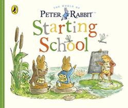 Peter Rabbit Tales: Starting School Peter Rabbit Tales: Starting School