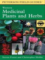 Peterson field guide western medicinal plants and herbs
