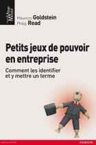 Petits Jeux de Pouvoir en Entreprise - Goldstein/Read - 1ª Ed. - Pearson Editora