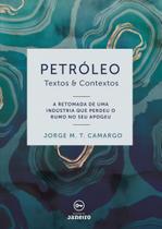 Petróleo: Textos & Contextos