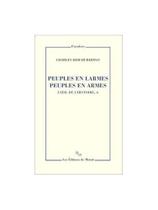 Peuples en larmes peuples en armes - vol. 6