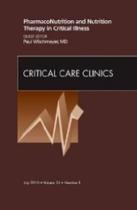 PHARMACONUTRITION AND NUTRITION THERAPY IN CRITICAL ILLNESS - Nº3 - W.B. SAUNDERS