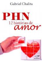 PHN 12 Histórias de Amor - Gabriel Chalita - Editora Canção Nova