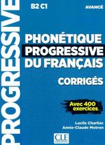 Phonetique progressive du francais - niveau avance - corriges - 2eme ed