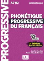 Phonetique progressive du francais - niveau intermediaire - livre + cd mp3 - 2eme ed