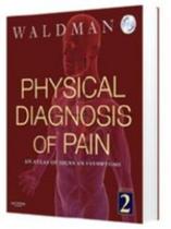 Physical diagnosis of pain: an atlas of signs and symptoms (with dvd) - ELSEVIER ED