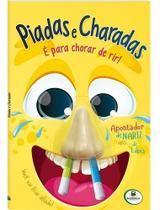 Piadas e Charadas - Para Chorar De Rir!