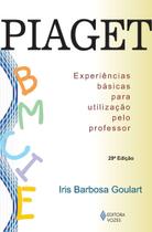 Piaget - Experiências Básicas Para Utilização Pelo Professor Piaget - Experiências Básicas Para Utilização Pelo Professor