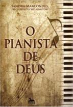 Pianista de deus, o - ANÚBIS