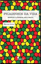 Picadinhos da vida Picadinhos da vida