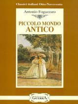 Piccolo Mondo Antico - Livello C1-C2 - GUERRA EDIZIONI