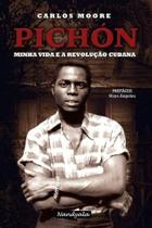 Pichón( Carlos Moore,Nnadyala)