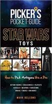 Pickers Pocket Guide - Star Wars Toys