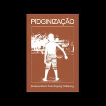 Pidginização Pidginização