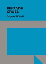 Piedade Cruel - Edusp Piedade Cruel - Edusp