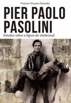 Pier paolo pasolini Pier paolo pasolini