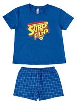 Pijama Infantil Feminino Verão Família Super Filha em Algodão Malwee