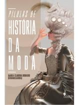 Pílulas de história da moda - ALAMEDA