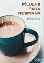 Pilulas para respirar - IN MEDIA RES