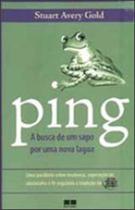 Ping - a busca de um sapo por uma nova lagoa - BEST SELLER