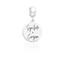 Pingente berloque seja forte e corajosa prata 925 legítima